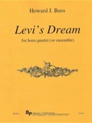 Levi's Dream - 4 horns or ensemble - score and parts by Buss Howard for