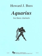 Aquarius - 3 clarinets - score and parts by Buss Howard for