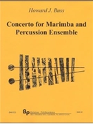 Concerto for Marimba and Percussion Ensemble - solo marimba and 4-part percussion ensemble - score a by Buss Howard for