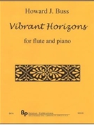 Vibrant Horizons - flute and piano - score and part by Buss Howard for