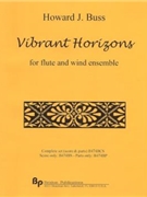Vibrant Horizons - flute and band (score only) - score by Buss Howard for