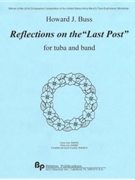 Reflections on the Last Post - tuba and band (or wind ensemble) - score and parts by Buss Howard for