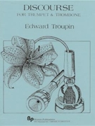 Discourse - trumpet and trombone - 2 scores by Troupin Edward for