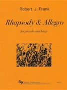 Rhapsody & Allegro by Frank Robert J for C Piccolo Sol