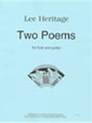 Two Poems - flute and guitar - score and part by Heritage Lee for