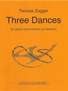 Three Dances - clarinet and trombone (or euphonium or bassoon) - score and parts by Zugger Thomas for