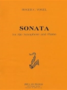 Sonata - alto sax and piano - score and part by Vogel Roger C for