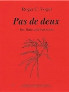 Pas de deux - flute and bassoon - 2 scores by Vogel Roger C for
