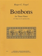 Bonbons - 3 flutes (3 C flutes or 2 C & one alto) - score and parts by Vogel Roger C for