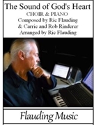 The Sound Of God's Heart - Choir and Piano by Flauding and Rinderer - Flauding Ric - Flauding Ric for