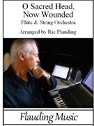 O Sacred Head Now Wounded - Flute and String Quartet by Hassler Hans Leo - Flauding Ric - Flauding Ric for