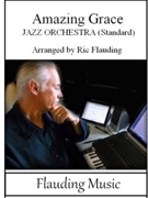 Amazing Grace by Newton John - Flauding Ric - Flauding Ric for Jazz Ensemble
