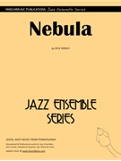 Nebula by Hirsch Rick - Rick Hirsch - for Jazz Ensemble