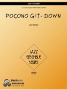 Pocono Git-Down by Hirsch Rick - Rick Hirsch - for Jazz Ensemble