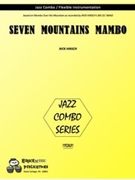 Seven Mountains Mambo by Hirsch Rick - Rick Hirsch - for Combo