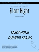 Silent Night by Gruber Franz - Hirsch Rick - for Saxophone Quartet