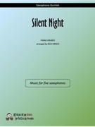 Silent Night by Traditional - Rick Hirsch - for Saxophone Quintet