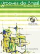 Grooves Do Brasil by Moura Duda for Drum Set