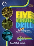 5 Minute Drill by Hicks and Rath for Percussion Methodo