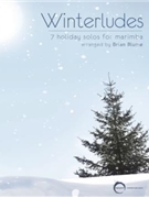 Winterludes 7 Holiday Solos for Marimba by Various - Blume Brian - for Marimba