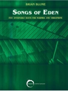 Songs of Eden by Blume Brian for Marimba Duet