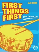First Things First by Keown Alan for Snare Drum