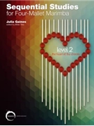 Sequential Studies for 4 Mallet Marimba Volume 2 by Gaines Julia - Tate Brian - for Marimba Method