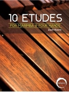 10 Etudes for Marimba & Four Hands by Koors Zach for Marimba Duet (2 Players)