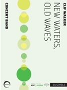 New Waters Old Waves by Walker Clif for Percussion Feature w/ Band