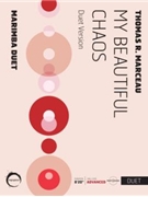 My Beautiful Chaos (Duet version) - for Marimba duo by Marceau Thomas for Marimba Duet