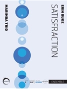 Satisfraction by Duke Erin for Marimba Trio