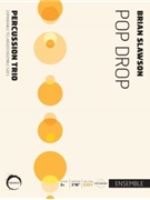 Pop Drop by Slawson Brian for 3+ Percussion