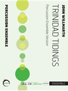 Trinidad Tidings by Willmarth John - Willmarth John - for 7-9 Percussion