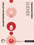 Duende - for Mallet Keyboard Septet by Perez Francisco for Mallet Septet