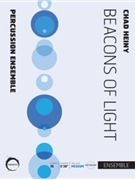 Beacons of Light - for percussion ensemble by Heiny Chad for 16 Percussion