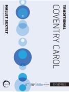 Coventry Carol by Traditional - Blume Brian - for 6 Players
