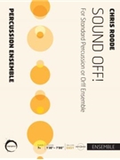 Sound Off - For Standard Percussion or Orff Ensemble by Roode Chris for 7+ Percussion