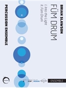 Fum Drum - Two Movements for Percussion Ensemble by Slawson Brian for 9 Percussion