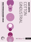 Cotton Gindustrial by Smith Alex for Multi-Percussion