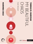 My Beautiful Chaos (solo version) - for solo marimba by Marceau Thomas for Marimba