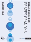 Grapes Grandma by Smith Michael C for Marimba