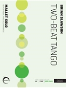 Two-Beat Tango by Slawson Brian for Mallet Solo