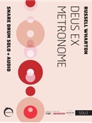 Deus Ex Metronome by Wharton Russell for Snare Drum + Audio
