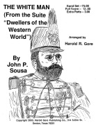 White Man by Sousa John Philip - Gore Harold R - for Concert Band
