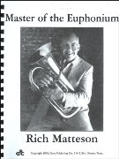 Master Of The Euphonium - rich Matteson by Matteson Rich for Euphonium (Tc W / Cd)