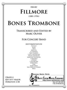 Fillmore - Bones Trombone by Fillmore Henry - Oliver Marc - for Solo / Ensemble w/ Band