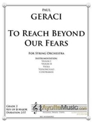 To Reach Beyond Our Fears