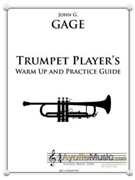 Trumpet Players Warm Up and Practice Guide