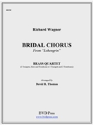 Bridal Chorus From Lohengrin by Wagner Richard - Thomas David - for Brass Quartet