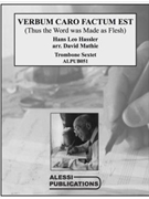 Verbum caro factum est by Hassler Hans Leo - Mathie David - for Tbn. Ens.